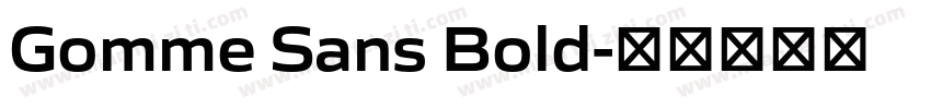 Gomme Sans Bold字体转换
